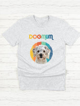 Load image into Gallery viewer, Dog Mum - Custom Pet TShirt - NextGenPaws Pet Portraits