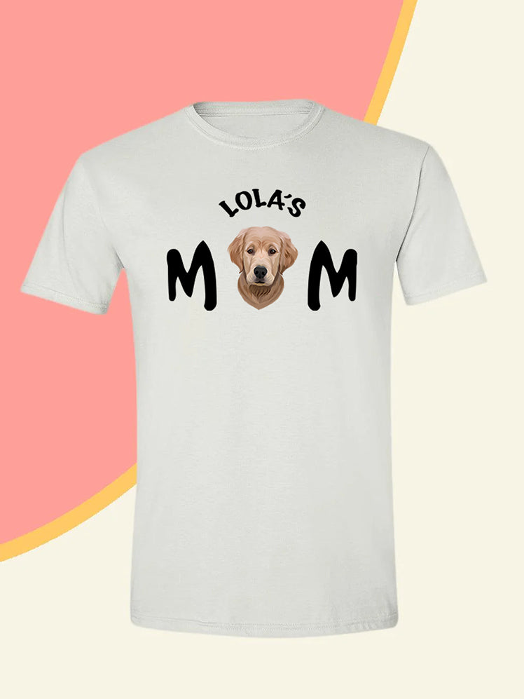 Dog/Cat MUM - Custom Pet TShirt